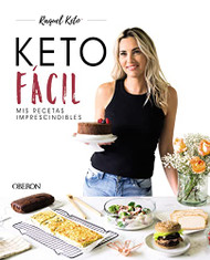 Keto f?ícil: Mis recetas imprescindibles