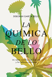 La quimica de lo bello