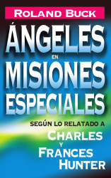 Angeles en misiones especiales (Spanish Edition)