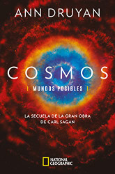 Cosmos. Mundos posibles