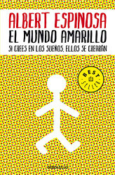 El mundo amarillo: Como luchar para sobrevivir me enseno a vivir