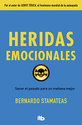 Heridas emocionales / Emotional Wounds (Spanish Edition)