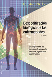 Descodificacion biologica de las enfermedades - Salud y vida natural