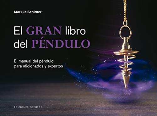 El gran libro del pindulo (Spanish Edition)