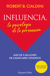 Influencia (Influence The Psychology of Persuasion - Spanish