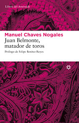 Juan Belmonte matador de toros: Su vida y sus hazanas - Spanish