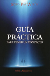 Guia practica para terner un contacto [Spanish]