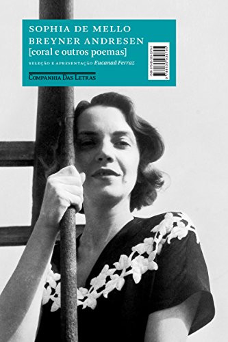 Coral e Outros Poemas (Em Portugues do Brasil)