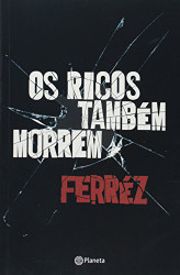 Os Ricos Tambem Morrem (Em Portugues do Brasil)