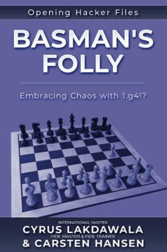 Basman's Folly: Embracing Chaos with 1.g4!