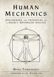 Human Mechanics: Unleashing the Potential of a Highly Advanced