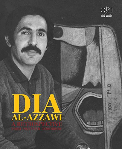 Dia Al-Azzawi: A Retrospective from 1963 until Tomorrow
