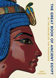 Great Book of Ancient Egypt: In the Realm of the Pharaohs
