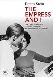 Empress and I: How an Ancient Empire Collected Rejected