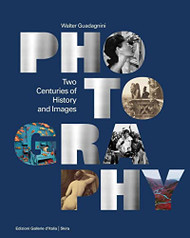 Photography: Two Centuries of History and Images