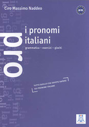 Grammatiche ALMA: I pronomi italiani (Italian Edition)