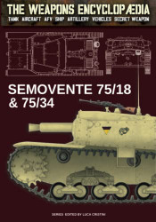 Semovente 75/18 & 75/34 (The Weapons Encyclopaedia)
