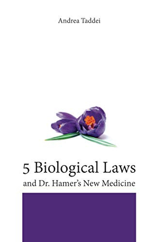5 Biological Laws and Dr. Hamer's New Medicine