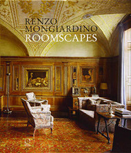 Roomscapes: The Decorative Architecture of Renzo Mongiardino