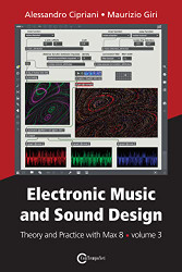 Electronic Music and Sound Design - Theory and Practice with Max 8 Volume 3
