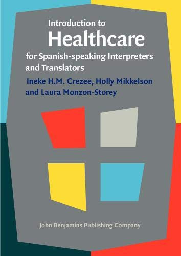 Introduction to Healthcare for Spanish-speaking Interpreters