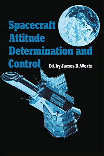Spacecraft Attitude Determination and Control - Astrophysics and Space