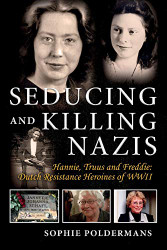 Seducing and Killing Nazis