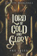 Lord of Gold and Glory