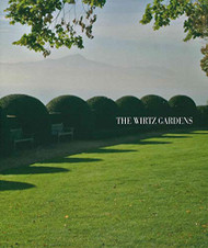 Wirtz Gardens: Part III