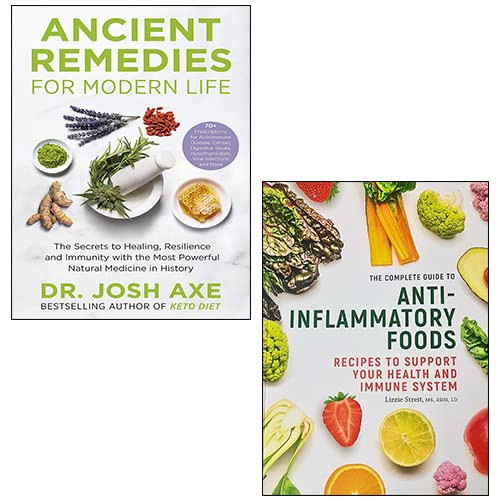 Ancient Remedies for Modern Life The Complete Guide