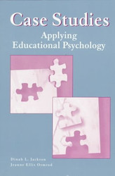 Case Studies Applying Educational Psychology by Dinah Jackson / Ormrod