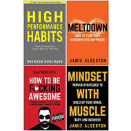 High Performance Habits Meltdown How To Turn Your Hardship Into