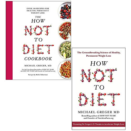 How Not To Diet Cookbook & How Not To Diet By Michael Greger 2