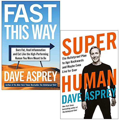 Fast This Way & Super Human By Dave Asprey 2 Books Collection Set