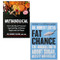 Metabolical & Fat Chance 2 Books Collection Set By Dr Robert Lustig