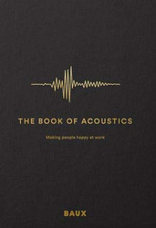 Book of Acoustics: Making people happy at work