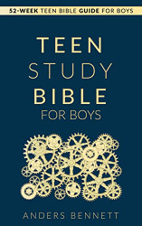 Teen Study Bible for Boys: 52-Week Teen Bible Guide for Boys