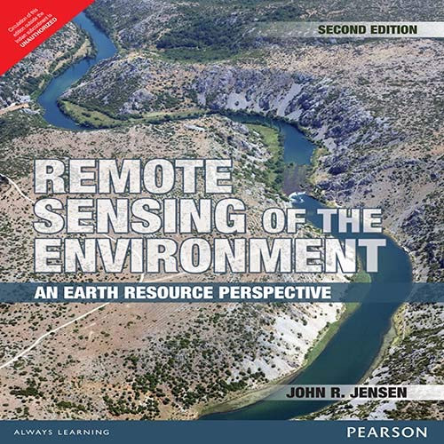 Remote Sensing of the Environment An Earth Resource Perspective