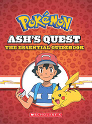 Pokemon: Ash'S Quest: The Essential Guidebook