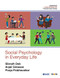 Social Psychology in Everyday Life