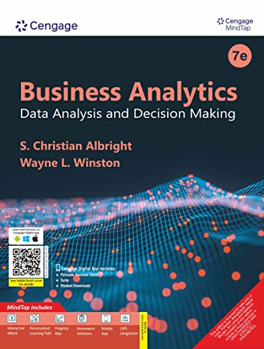 Business Analytics: Data Analysis and Decision Making with MindTap