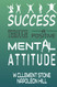 Success Through A Positive Mental Attitude