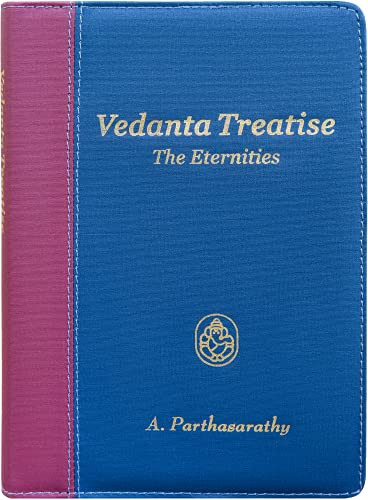 Vedanta Treatise - The Eternities