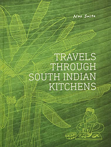 Travels Through South Indian Kitchens