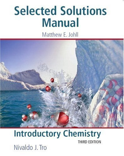 Student's Selected Solutions Manual For Introductory Chemistry