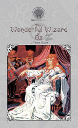 Wonderful Wizard of Oz (Throne Classics)