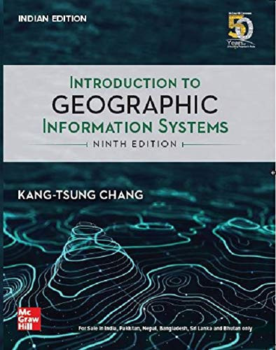 Introduction To Geographic Information Systems