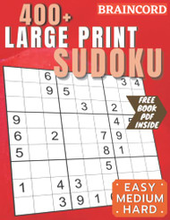 400+ Large Print Sudoku Puzzles Book for Adults