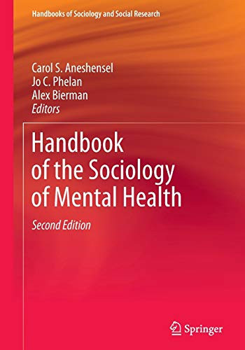 Handbook of the Sociology of Mental Health - Handbooks of Sociology