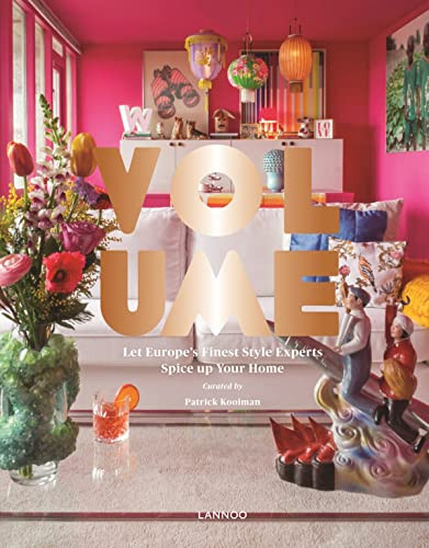 Volume: Let Europe's Finest Style Experts Spice up Your Home